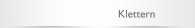 Klettern